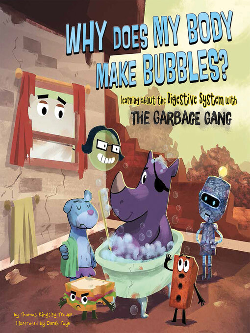 Title details for Why Does My Body Make Bubbles? by Derek Toye - Available